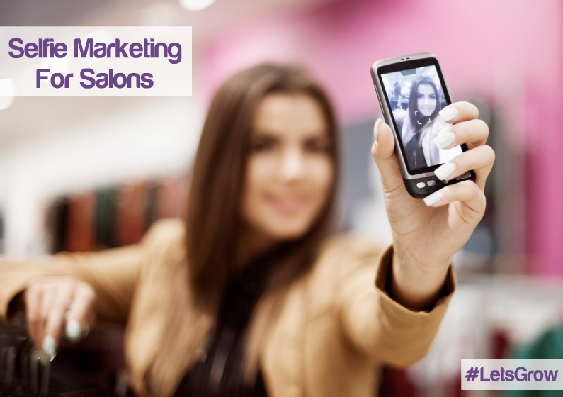 The Selfie: the Biggest Marketing Opportunity For Hair And Beauty Salons in 2014