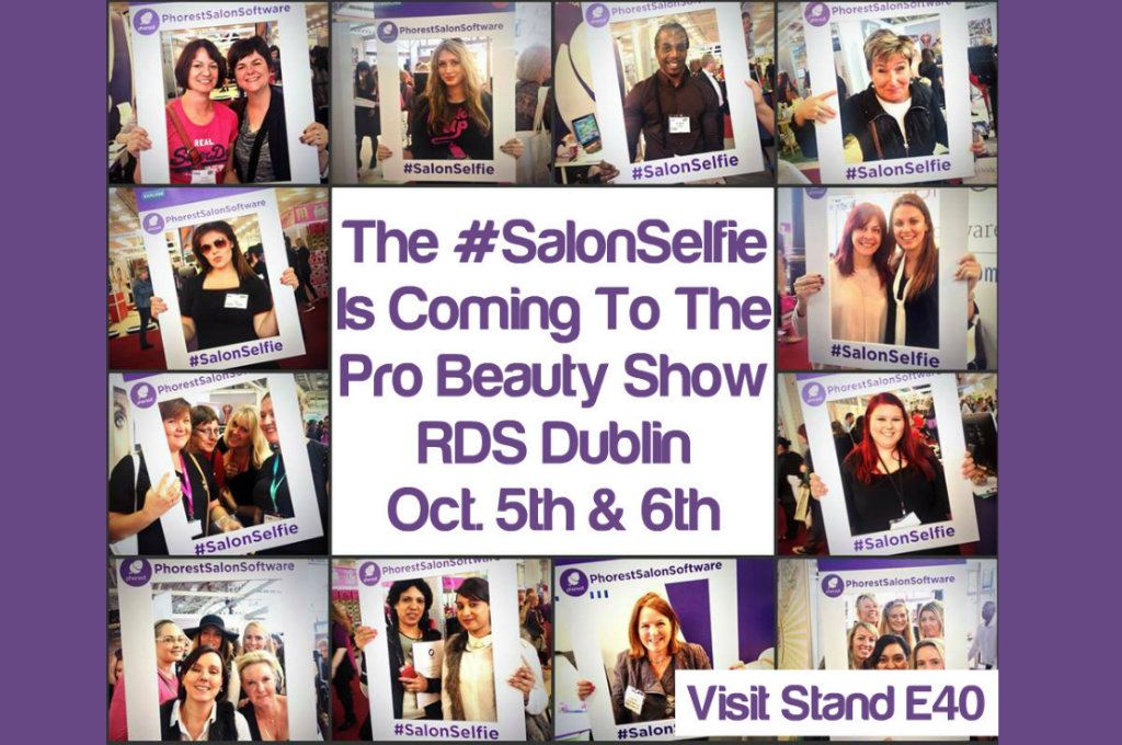 The #SalonSelfie Comes To The Pro Beauty Show This Weekend