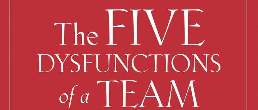 dysfunctions of a team