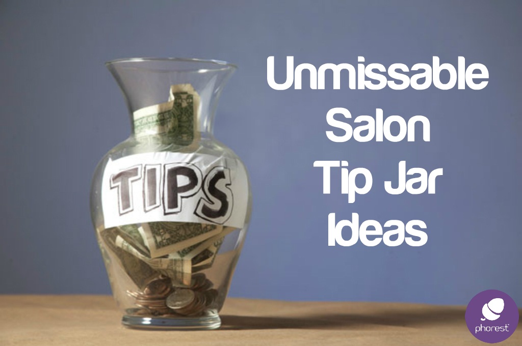 Clever & Downright Ridiculous Salon Tip Jars That Actually Work