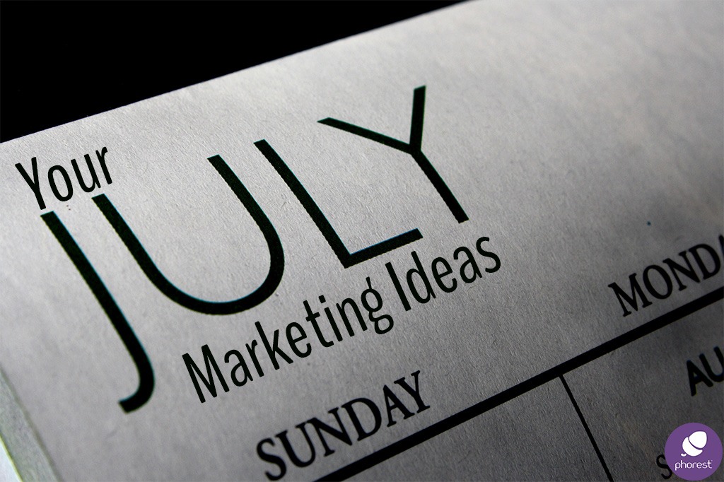 Don't Worry…. Your July Salon Marketing Ideas Are Here