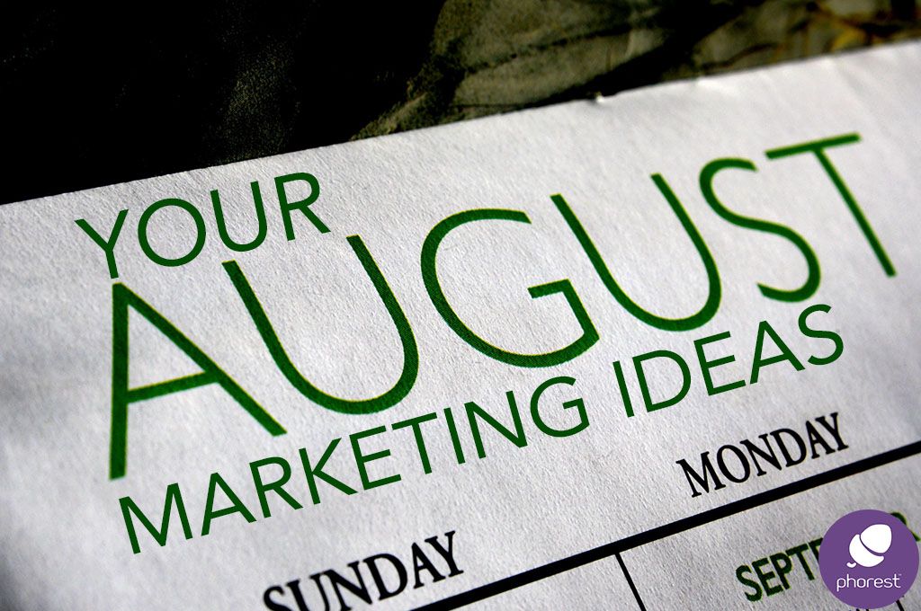 Your August Salon & Spa Marketing Ideas
