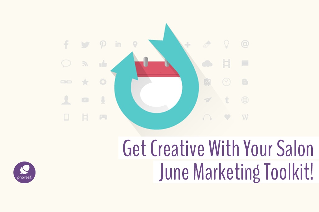Create Memorable Moments With Salon June Marketing Ideas