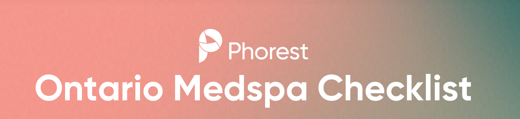 Compliance Checklist for Med Spas in Ontario: 2026 Edition