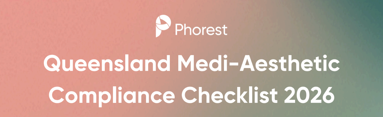 Compliance Checklist for Medi-Aesthetic Clinics in Queensland: 2026 Edition